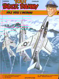 Tout Buck Danny : Intégrale vol.7 : Tomes 20 à 23 : vols vers l'inconnu