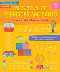 Mes jeux et exercices amusants - exercices d'écriture amusants