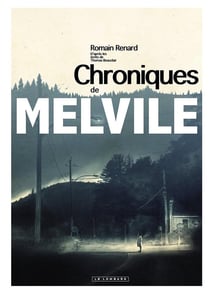 Melvile Tome 0. : les chroniques de Melvile