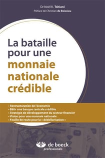 La bataille pour une monnaie nationale crédible
