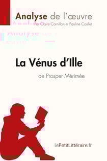 La vénus d'Ille, de Prosper Mérimée : analyse complète de l'oeuvre et résumé