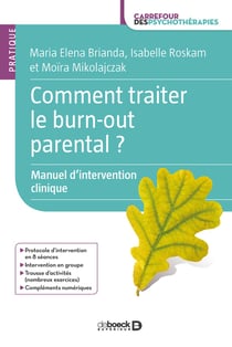Comment traiter le burn-out parental ? - manuel d'intervention clinique