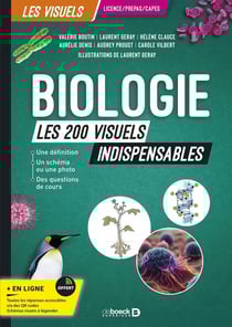 Biologie : Les 200 visuels indispensables - Licence, Capes, prépas