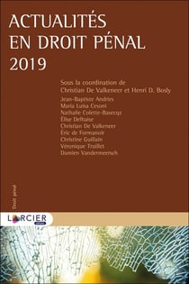 Actualités en droit pénal (édition 2019)