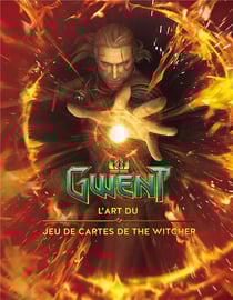 Gwent - l'art du jeu de cartes de The Witcher