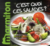 Qu'est-ce-que c'est que ces salades ?