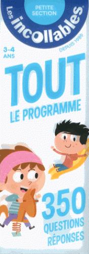 Les incollables : tout le programme de la petite section - 3/4 ans