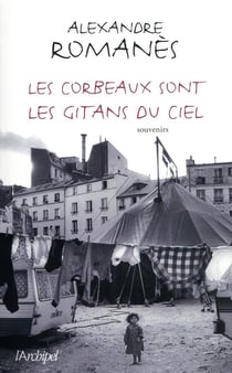 Les Corbeaux  Sont Les Gitans Du Ciel
