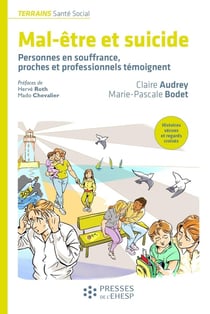 Mal-être et suicide : Personnes en souffrance, proches et professionnels témoignent
