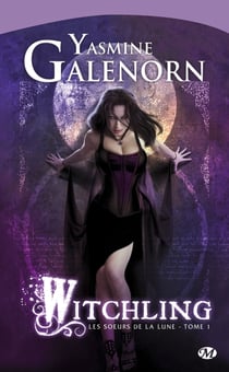 Les soeurs de la lune Tome 1 : witchling
