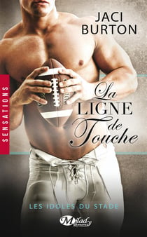 Les idoles du stade Tome 4 : la ligne de touche