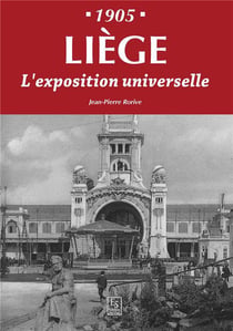 Liège - 1905 - l'exposition universelle