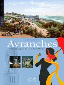 Avranches - capitale du pays du mont saint-michel