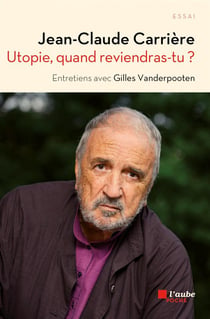 Utopie, quand reviendras-tu ? entretiens avec Gilles Vanderpooten