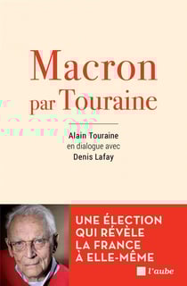 Macron by Touraine - dialogue avec Denis Lafay