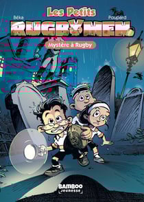 Les petits rugbymen Tome 3 : mystère à Rugby