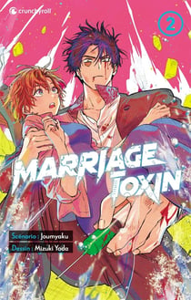 Marriage toxin Tome 2
