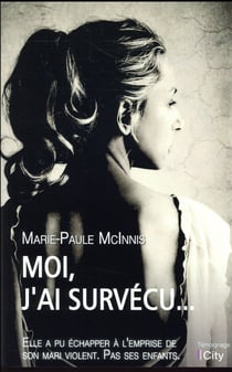 Moi, j'ai survécu