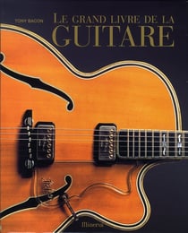 Le grand livre de la guitare