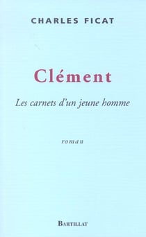 Clement les carnets d'un jeune homme