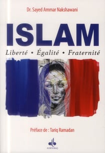 Islam - liberté-égalité-fraternité