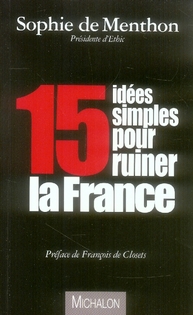 15 idées simples pour ruiner la france