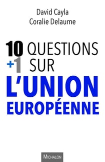 10 questions + 1 sur l'union européenne