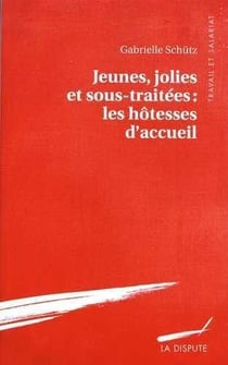 Jeunes, jolies et sous-traitées