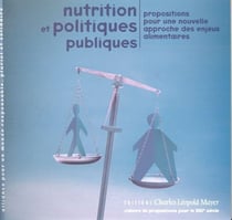 Nutrition et politiques publiques : Propositions pour une nouvelle approche des enjeux alimentaires