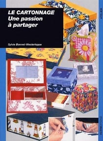Le cartonnage - une passion a partager