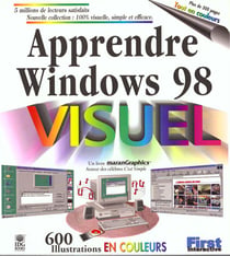 Apprendre windows 98 100% visuel
