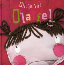 Oh ! La La ! Olalie !