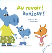 Au Revoir, Bonjour