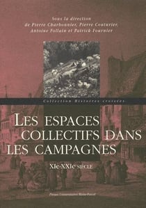 Les espaces collectifs dans les campagnes - XIX-XXI siècle