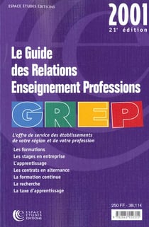 Guide des relations enseignement professions edition 2001
