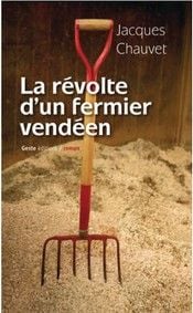 La révolte d'un fermier vendéen