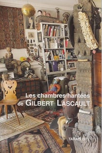 Dans les chambres hantees de gilbert lascault