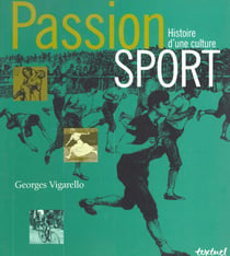 Passion sport - du moyen age à nos jours