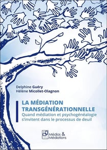 La médiation transgénérationnelle