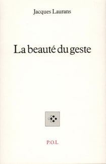 La beauté du geste