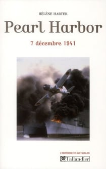 Pearl Harbour. 7 Decembre 1941
