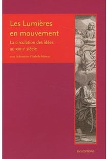 Les Lumières en mouvement : La circulation des idées au 18e siècle