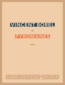 Pyromanes