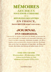 Mémoires secrets pour servir à l'histoire de la République des Lettres t.24 (26 Novembre - 31 Décembre 1783)