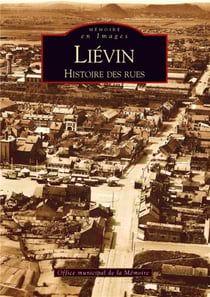 Liévin - histoire des rues