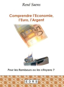 Comprendre l'economie, l'euro, l'argent