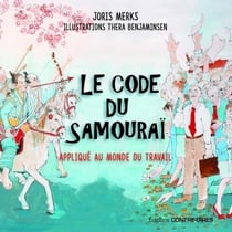 Le code du samouraï - appliqué au monde du travail