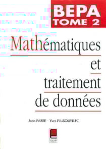 MATHEMATIQUES POUR LE BEPA TOME II