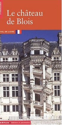 Le chateau de blois