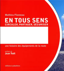 En tous sens : circuler, partager, sécuriser